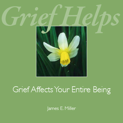 Grief Affects Your Entire Being